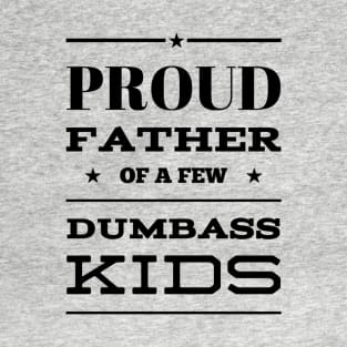 Proud father T-Shirt